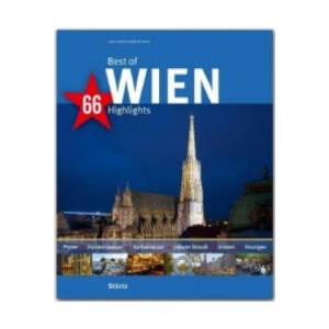 Best of Wien - 66 Highlights | Walter M. Weiss, János Kalmár (ISBN: 9783800349173)