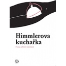 Himmlerova kuchařka - Franz-Olivier Giesbert