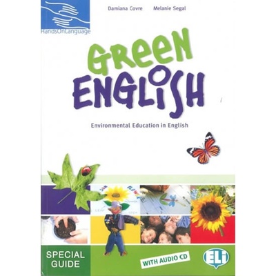 Green English - Special guide + CD – Covre Damiana, Segal Melanie