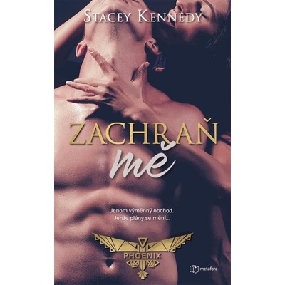 Zachraň mě - Stacey Kennedy