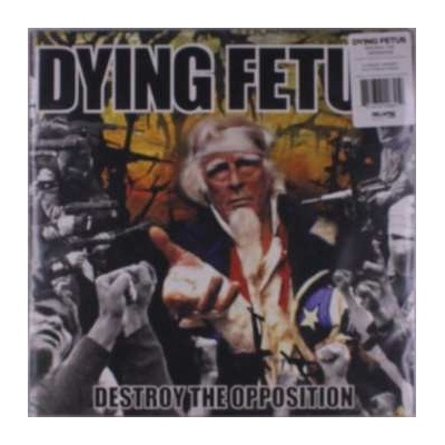 Dying Fetus: Destroy The Opposition CLR LP