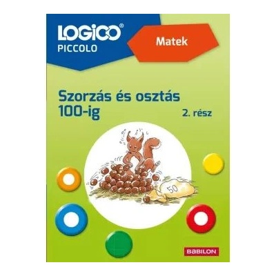 Tessloff-Babilon Logico: Математика за малки - Умножение и деление до 100, част 2