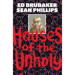 Houses of the Unholy (ISBN: 9781534327429)