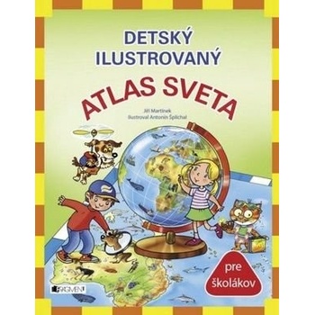 Detský ilustrovaný ATLAS SVETA SK