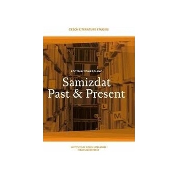Samizdat Past and Present