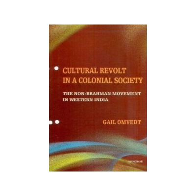 Cultural Revolt in a Colonial Society