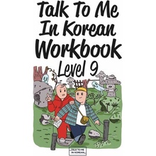 TALK TO ME IN KOREAN WORKBOOK LEVEL 9