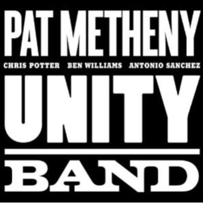 Pat Metheny - Unity Band
