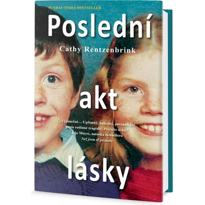 Posledn í akt lásky - Cathy Rentzenbrink