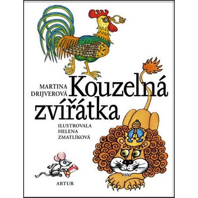 Kouzelná zvířátka - 2.vydání - Martina Drijverová