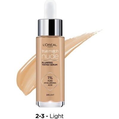 L'Oréal Paris True Match Nude Plumping Tinted Serum sérum pre zjednotenie farebného tónu pleti 2-3 Light 30 ml