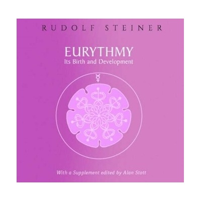 Eurythmy, Its Birth and Development