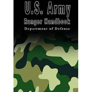 U. S. Army Ranger Handbook | U. S. Department Of Defense, Department U. S. Department of Defense (ISBN: 9789562915052)