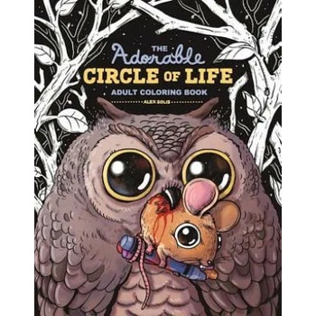 Image 1 of The Adorable Circle of Life Adult Coloring Book | Alex Solis