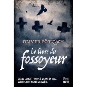Le Livre du fossoyeur | Oliver Pötzsch (2024)