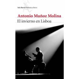 El invierno en Lisboa | ANTONIO MUÑOZ MOLINA (ISBN: 9788432224164)