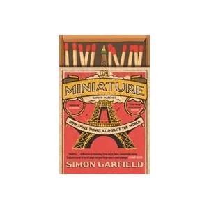 In Miniature | Simon Garfield (ISBN: 9781786890795)
