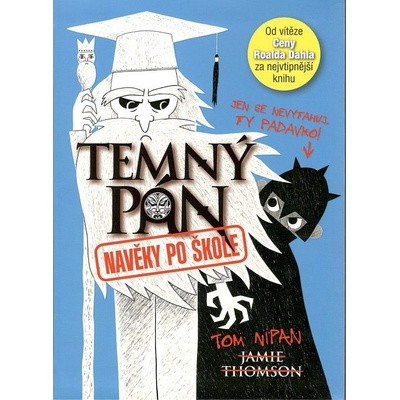 Temný pán 3 - Navěky po škole - Jamie Thomson