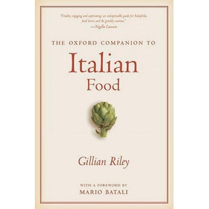 Oxford Companion to Italian Food (ISBN: 9780195387100)