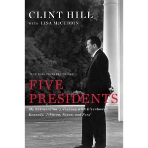 Five Presidents | Clint Hill, Lisa McCubbin (ISBN: 9781476794143)