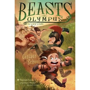 Centaur School | Lucy Coats, Brett Bean (ISBN: 9781101995051)