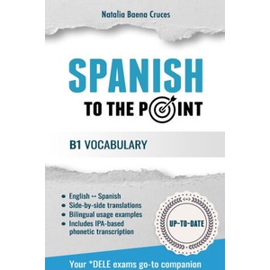 Spanish To The Point | Baena Cruces Natalia Baena Cruces (2021)