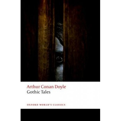Gothic Tales Conan Doyle ArthurPaperback