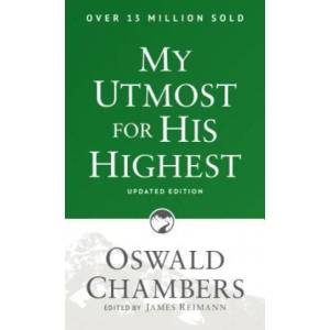 My Utmost for His Highest: Updated Language Paperback (ISBN: 9781627078757)
