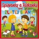 VARIOUS SPIEVANKY A RIEKANKY SPOD ZLATEJ BRANY