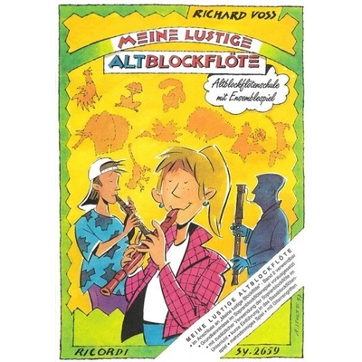 Meine lustige Altblockflöte Altblockflötenschule mit Ensemblespiel