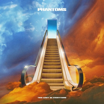 Phantoms - This Can’t Be Everything (Tangerine Coloured) LP