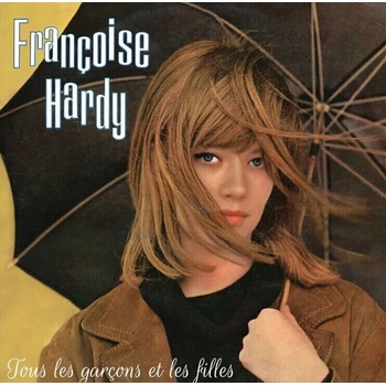Françoise Hardy - Tous Les Garçons Et Les Filles (Reissue) (LP) (0198029082319)