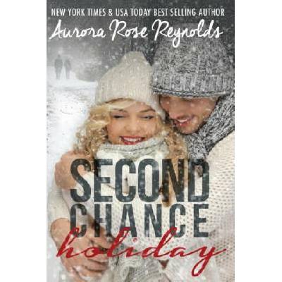 second Chance Holiday | Aurora Rose Reynolds