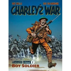 Charley's War: The Definitive Collection, Volume One (ISBN: 9781781086193)