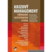 Krizový management: Případové bezpečnostní studie Miroslav Mareš