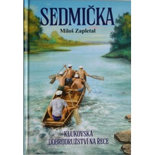 Sedmička - klukovská dobrodružství na řece