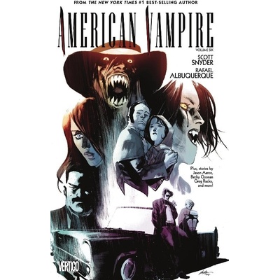 American Vampire Volume 6 HC: Rafael Albuquerque, Scott Snyder
