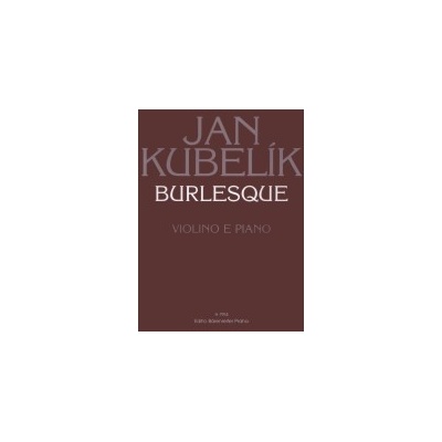 Burlesque noty pre husle a klavír Jan Kubelík