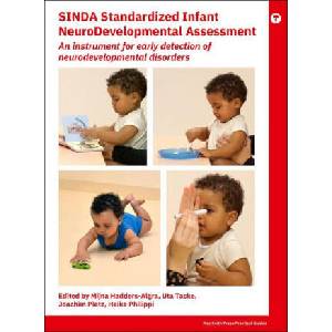 SINDA Standardized Infant NeuroDevelopmental Asses sment: An instrument for early detection of neurod evelopmental disorders (ISBN: 9781911612612)