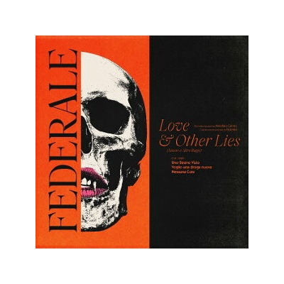 Federale - Love & Other Lies LP