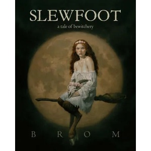 Slewfoot (ISBN: 9781250622006)