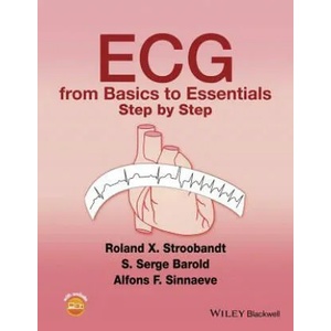 ECG from Basics to Essentials | Alfons F. Sinnaeve (2016)