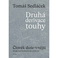 Druhá derivace touhy - Člověk duše-vnější