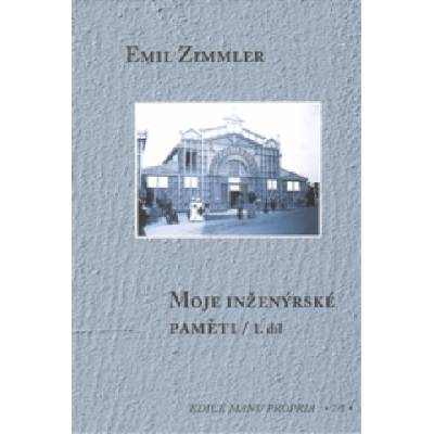 Moje inženýrské paměti I-II