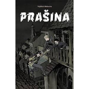 Prašina 1 | Vojtěch Matocha (ISBN: 9788076371484)