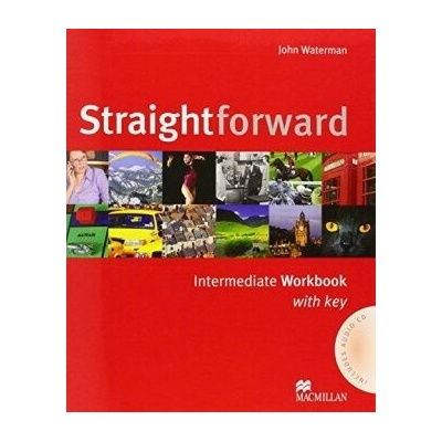 Straightforward intermediate Workbook with key + CD - Waterman John