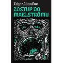 Zostup do Maelströmu