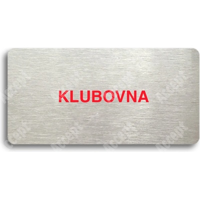 ACCEPT Piktogram KLUBOVNA - stříbrná tabulka - barevný tisk bez rámečku