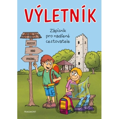 Výletník (Zápisník pro nadšené cestovatele) - Jitka Pastýříková, Miroslav Vostrý (ilustrátor)