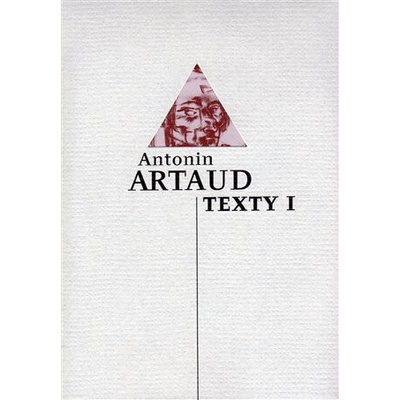 Texty I. - Antonin Artaud